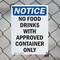 Signmission No Food Drinks With Approved Container, 10 in W x Rectangle, Plastic OS-2PACK-NS-P-1014-V-14564 - alternate 2